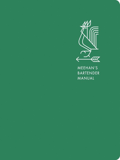 Title details for Meehan's Bartender Manual by Jim Meehan - Wait list